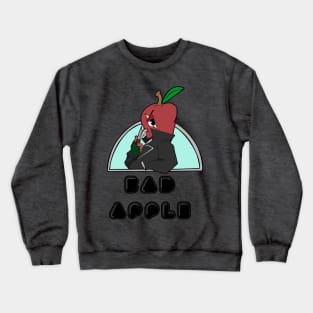 Bad apple 🍎 Crewneck Sweatshirt